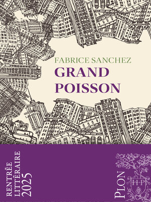 cover image of Grand Poisson--Rentrée Littéraire 2025